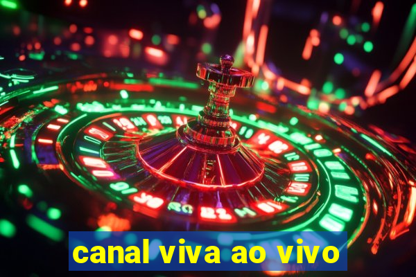 canal viva ao vivo